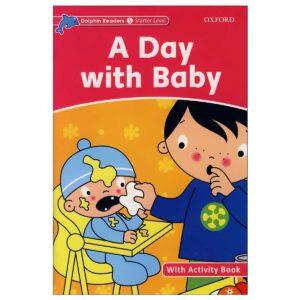 کتاب A day with baby - Dolphin Readers Level Starter