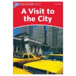 کتاب A Visit to the City - Dolphin Readers Level 2