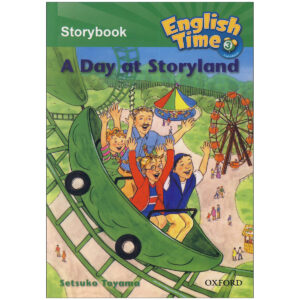 کتاب English Time 3 Storybook - A Day at Storyland