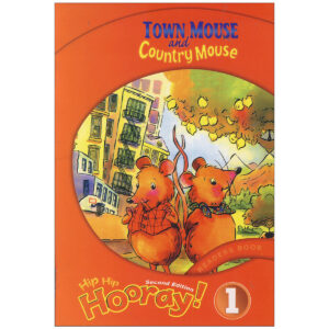 کتاب Hip Hip Hooray 1 Readers Book – Town Mouse and Country Mouse