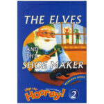 کتاب Hip Hip Hooray 2 Readers Book – The Elves And The Shoemaker