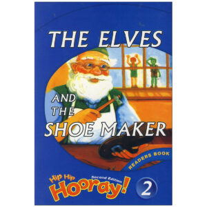 کتاب Hip Hip Hooray 2 Readers Book – The Elves And The Shoemaker