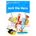 کتاب Jack the Hero - Dolphin Readers Level 1