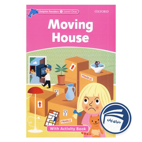 کتاب Moving House - Dolphin Readers Level Starter
