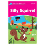 کتاب Silly Squirrel - Dolphin Readers Level Starter