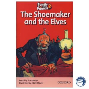 کتاب The Shoemaker and the Elves — Story Book Family and Friends 2
