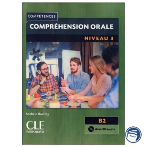 خرید کتاب Comprehension Orale Niveau B2 از دنیای زبان
