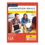 خرید کتاب Expression Orale Niveau 2 B1 از دنیای زبان