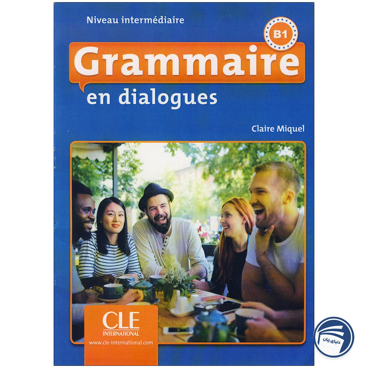 خرید کتاب Grammaire en dialogues B1 از دنیای زبان