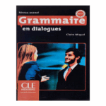 خرید کتاب Grammaire en dialogues Niveau Avance از دنیای زبان