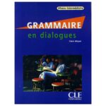 خرید کتاب Grammaire en dialogues niveau intermediaire از دنیای زبان