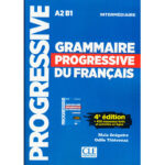 خرید کتاب Grammaire Progressive Du Francais A2 B1 Intermediaire_Fourth Edition از دنیای زبان