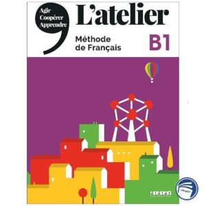 خرید کتاب Latelier B1 از دنیای زبان