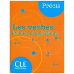 خرید کتاب Les verbes et leurs prépositions از دنیای زبان