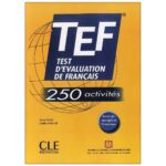 خرید کتاب TEF 250 activities از دنیای زبان