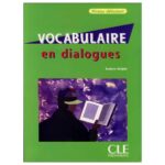 خرید کتاب Vocabulaire en dialogues niveau debutant از دنیای زبان