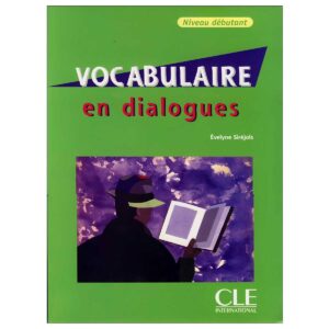 خرید کتاب Vocabulaire en dialogues niveau debutant از دنیای زبان