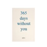 365days without you