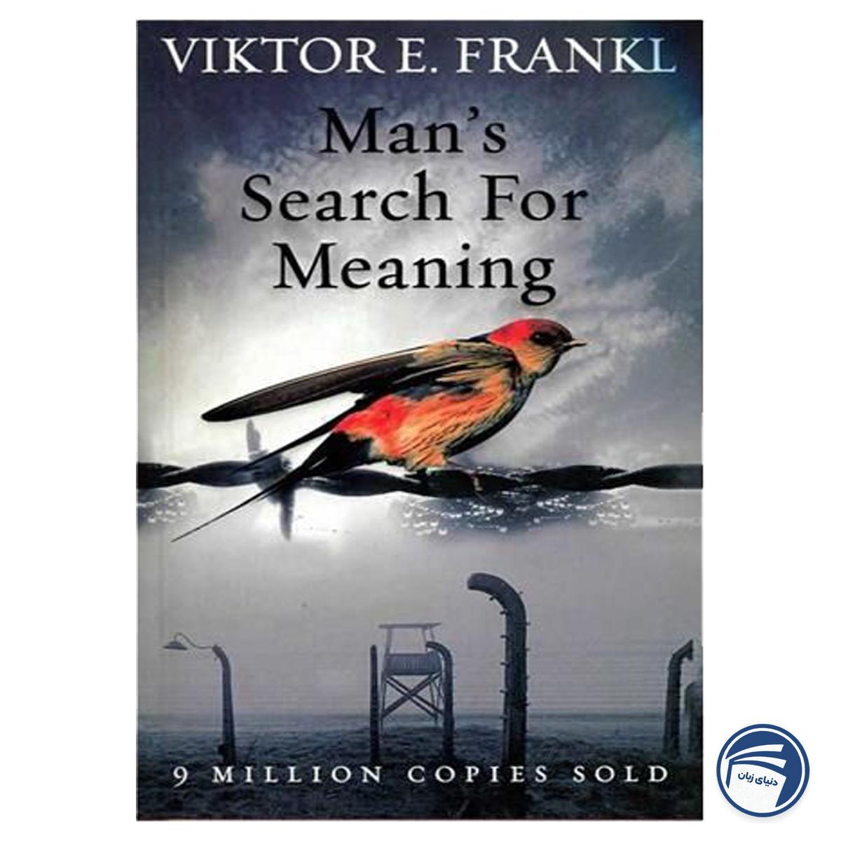 Mans search for meaning