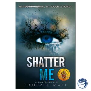Shatter Me