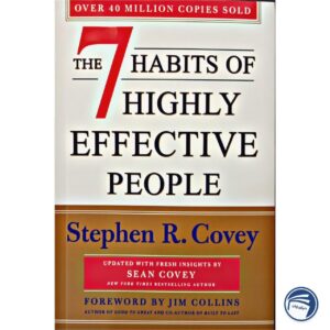 The 7 Habits of Highly Effective People