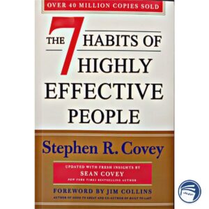 The 7 Habits of Highly Effective People