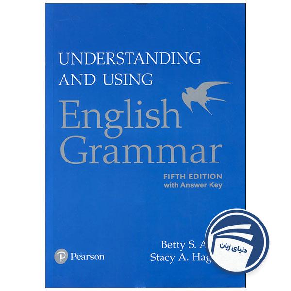 Understanding and using English Grammar_Fifth Edition Betty Azar