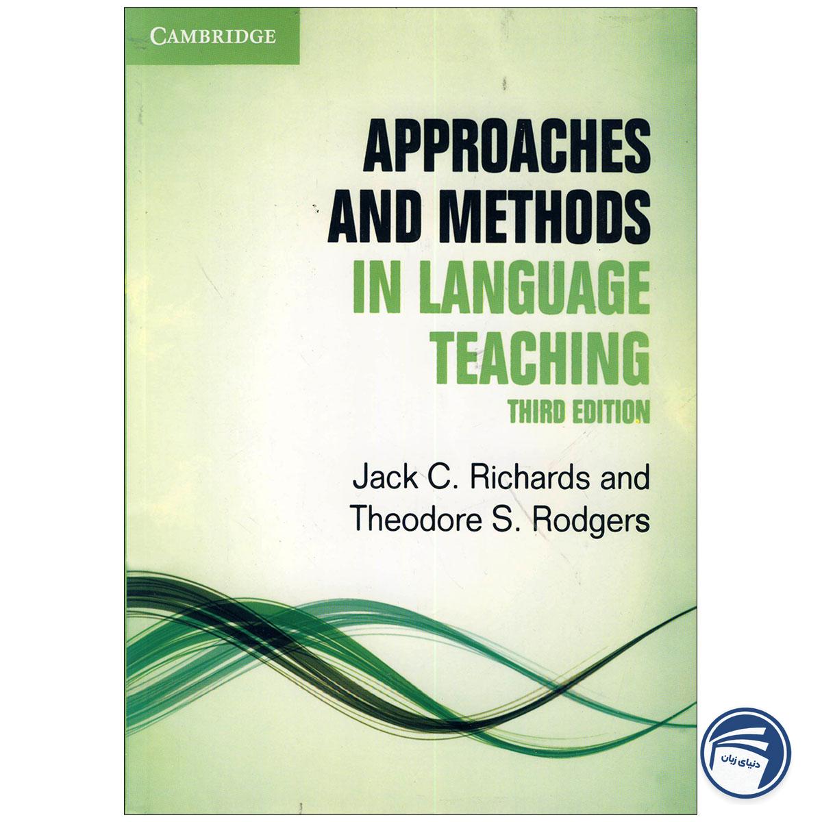 Approaches and Methods in Language Teaching 3rd edition