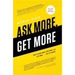 Ask More, Get More