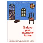 Before Your Memory Fades