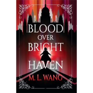 Blood Over Bright Haven