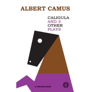 Caligula & Three Other Plays