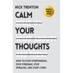 Calm Your Thoughts