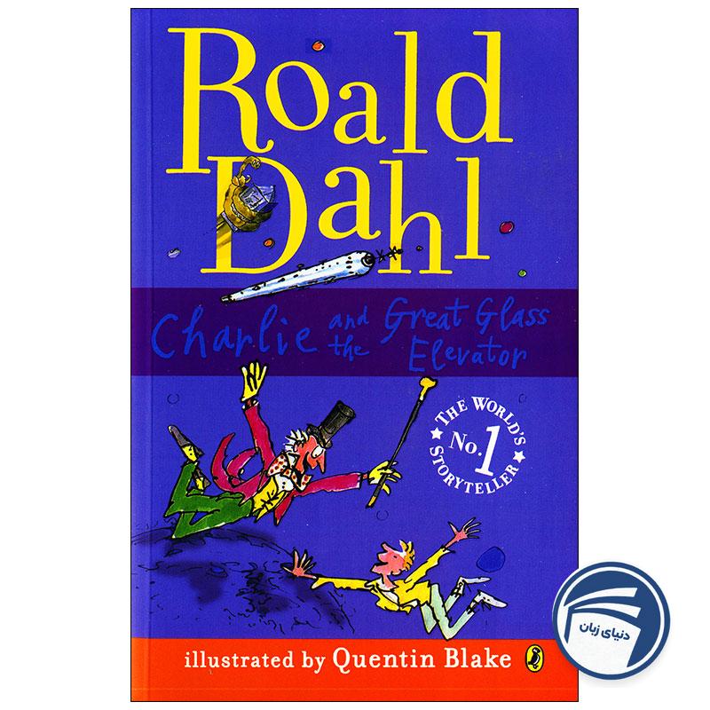 Charlie and Great Glass the Elevator Roald Dahl