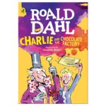 Charlie and the Chocolate Factory Roald Dahl