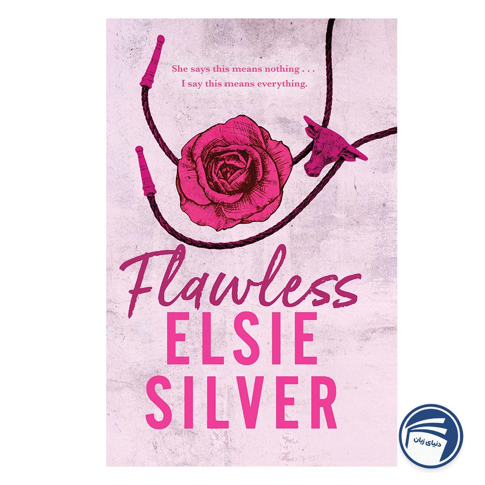 رمان Flawless Elsie Silver