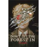Don’t Let the Forest In