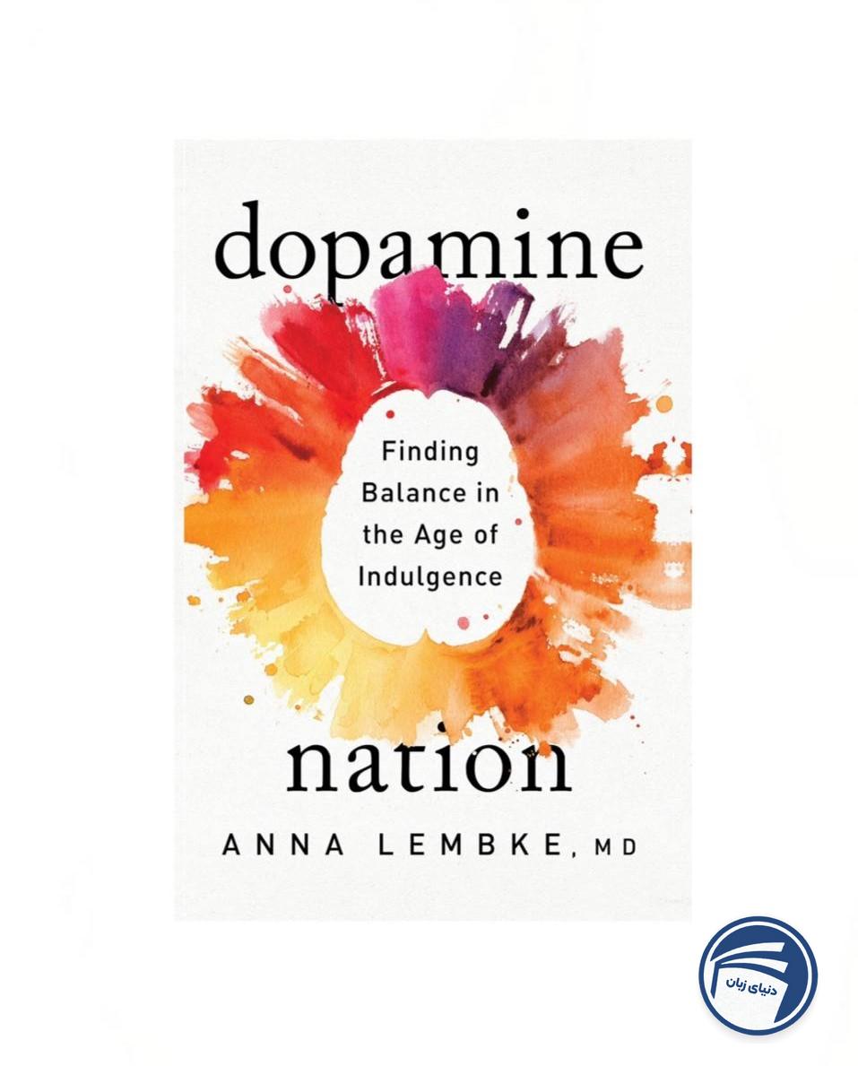 Dopamine Nation