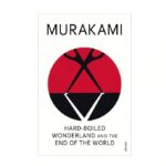 Hard-Boiled Wonderland and the End of the World