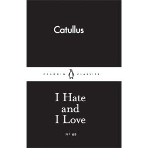 I Hate and I Love