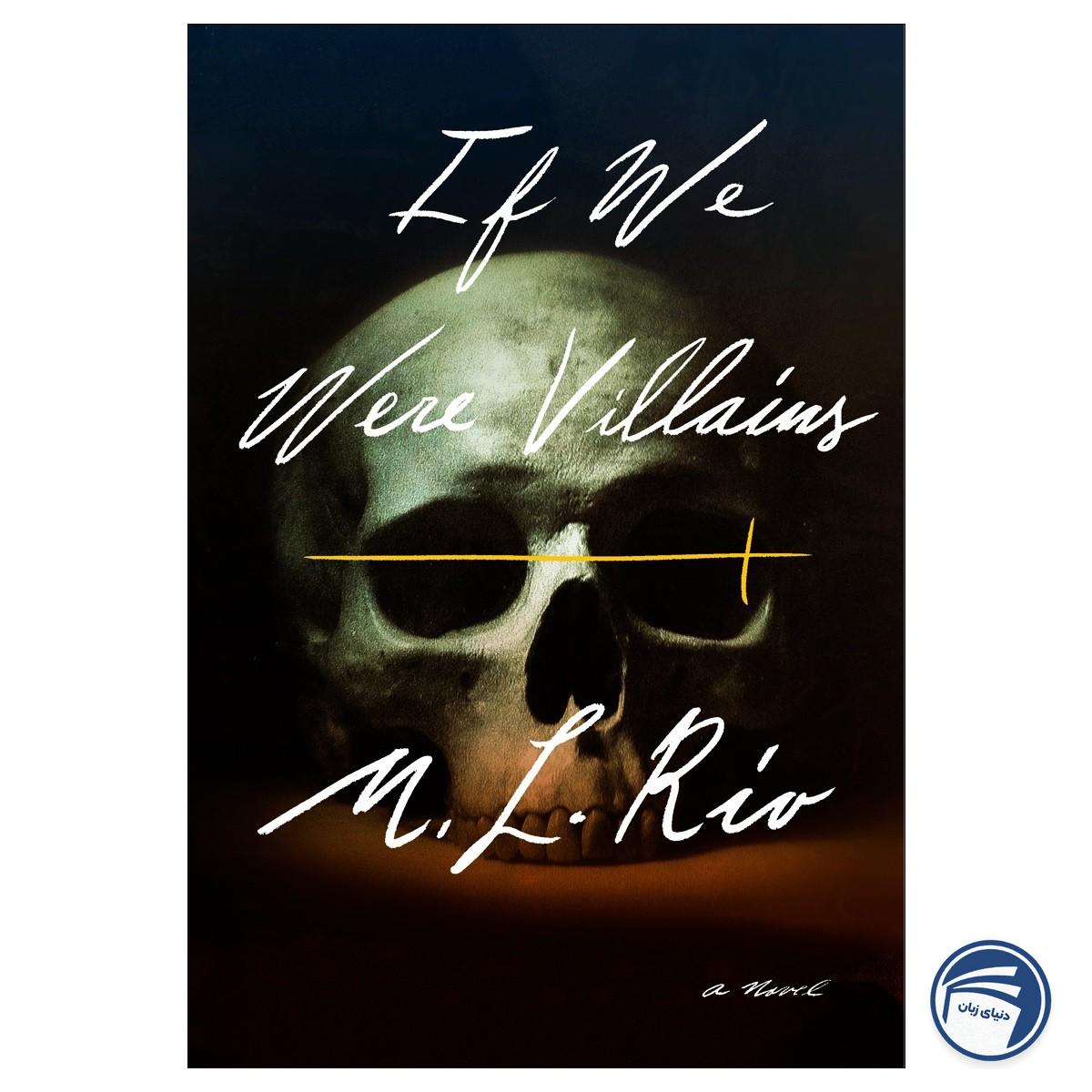 If We Were Villains