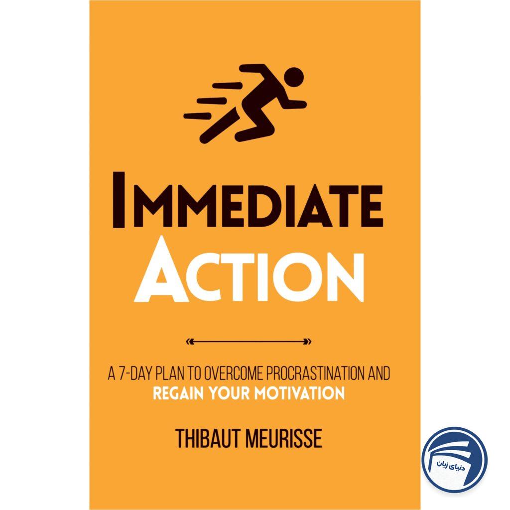 Immediate Action