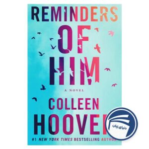 Reminders of Him