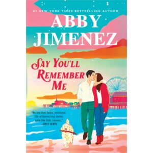 Say You’ll Remember Me