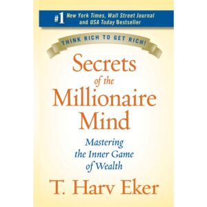 Secrets of the Millionaire Mind