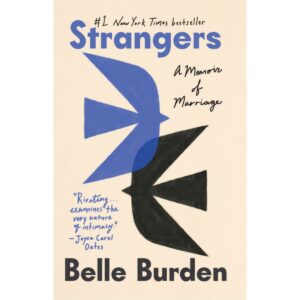Strangers: A Memoir of Marriage