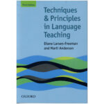 Techniques and Principles in Language Teaching Third Edition