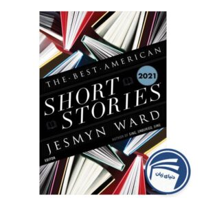 The Best American Short Stories 2021