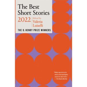The Best Short Stories 2022