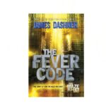 The Fever Code:Maze runner،Book 5